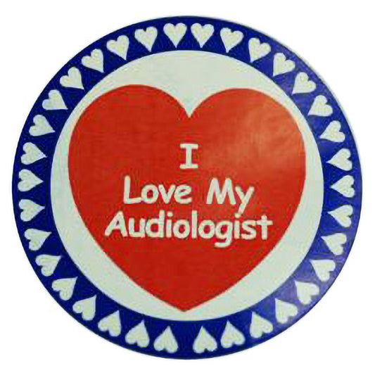 "I love my Audiologist" Stickers